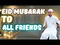 My vlog  eid mubarak to all my brothers and sisters  shahnawaz yasin