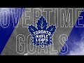 Toronto Maple Leafs - ALL Overtime Goals 2019-20 Season