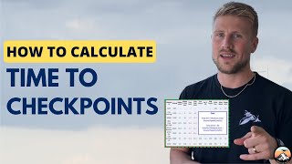 How to Calculate Time Enroute to Checkpoints - For Student Pilots