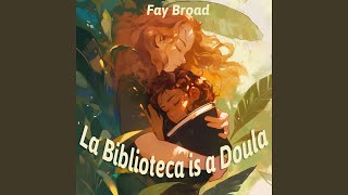 La Biblioteca is a Doula (Meditation Version) Wealth