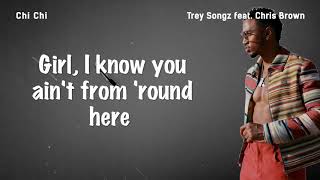 Trey Songz - Chi Chi feat. Chris Brown (lyrics)