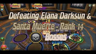 Wizard101 : Defeating Elana Darksun & Santa Muerte - Rank 14 Death Bosses - 22K Health