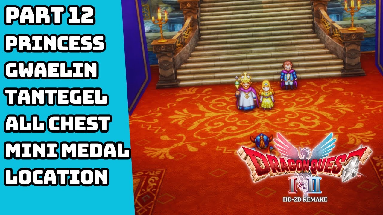 DRAGON QUEST 1 HD 2D REMAKE PRINCESS GWAELIN TANTEGEL ALL CHEST MINI MEDAL LOCATION GAMEPLAY PART 12
