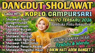 Download lagu SHOLAWAT DANGDUT TERPOPULER 2026 PALING DICARI COCOK UNTUK TEMAN SANTAI SEPANJANG HARI