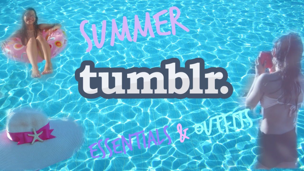 Summer ♡Tumblr Essentials & Outfits ♡ - YouTube