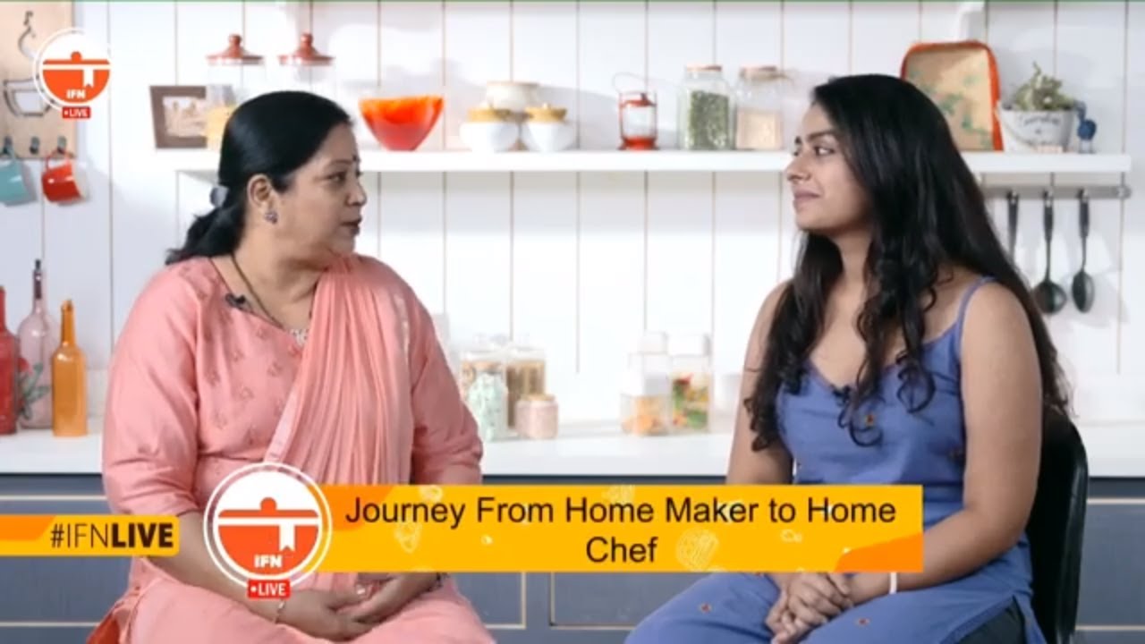 Success Story Of Archana Arte | Tips To Become A Successful YOUTUBE Home Chef | #IFNLive | India Food Network
