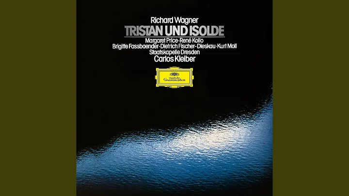 Wagner: Tristan und Isolde / Act 3 - "Mild und lei...