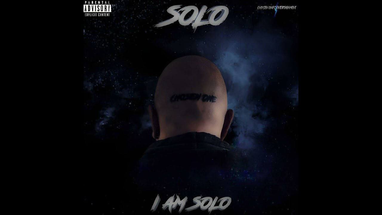 Solo Intro I Am Solo YouTube Solo Intro I Am Solo YouTube