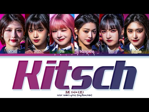 IVE(아이브) - Kitsch Color Coded Lyrics