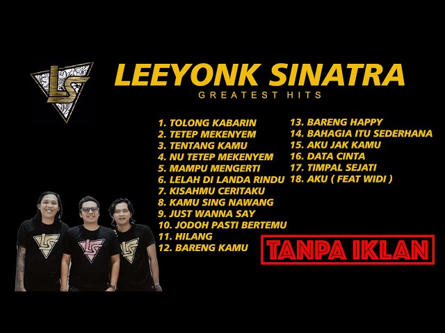 LEEYONK SINATRA GREATEST HITS ( FULL ALBUM LAGU TERBAIK ) class=