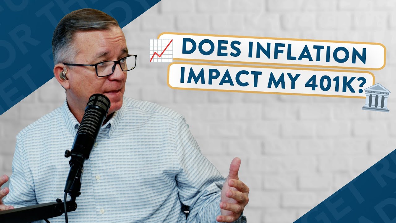 Advisors Explore Does Inflation Impact Your 401k? YouTube