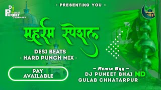 HUSSAIN JEET GAYE -  🥰✨ - MUHHARARM SPECIAL ✨ - DJ PUNEET BHAI ND DJ GULAB CHHATARPUR 🔥😎