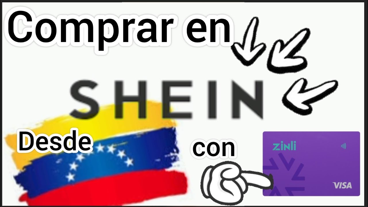  c mo comprar en shein desde venezuela con zinli youtube