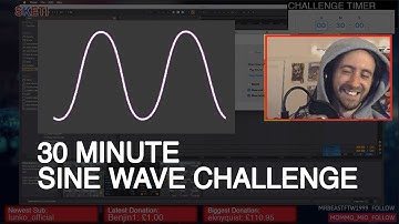 Making music using only SINE WAVES in 30 minutes (TWITCH COMMUNITY CHALLENGES)