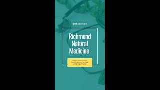 Naturopathic Residency Week 2023: Richmond Natural Medicine