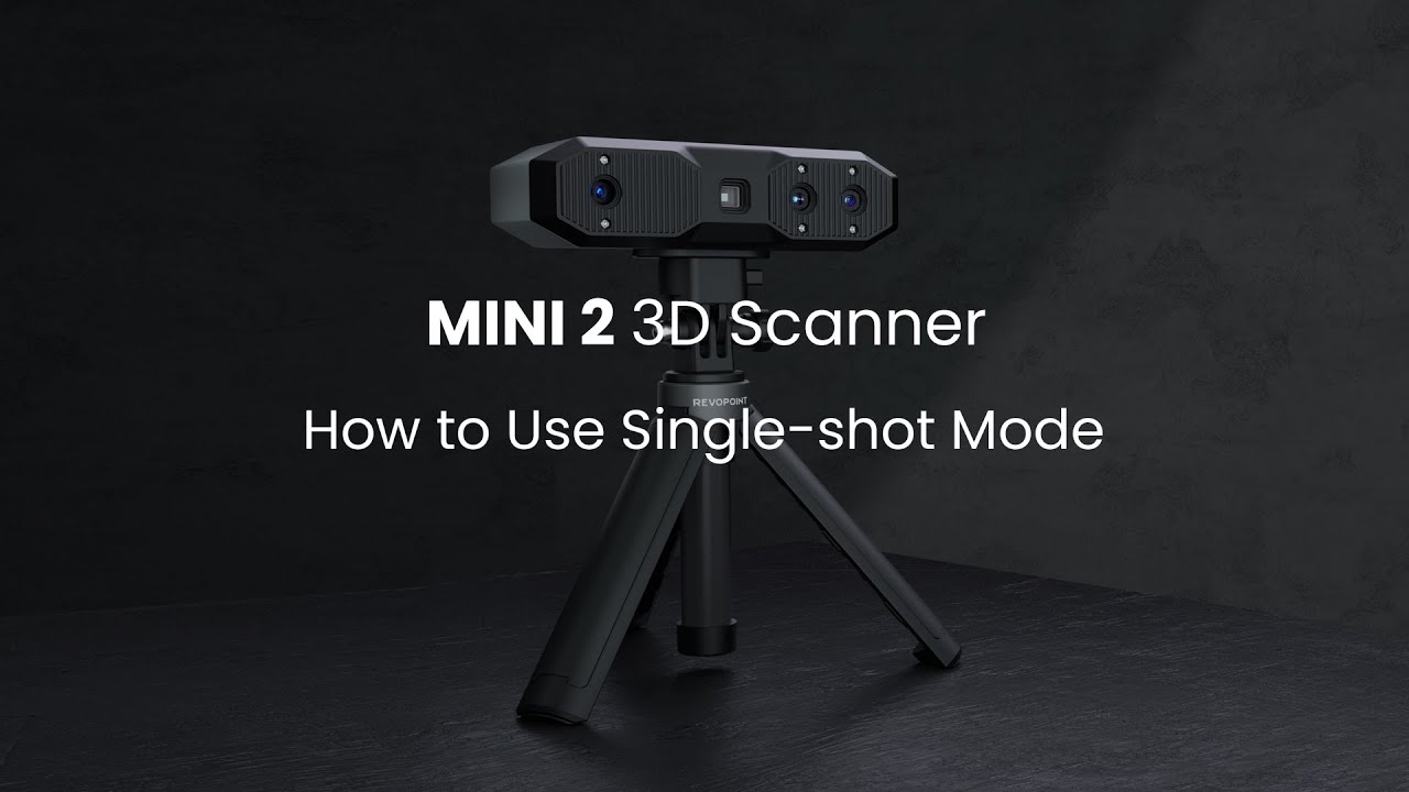 Revopoint MINI 2 3D Scanner: How to Use Single-shot Mode - YouTube