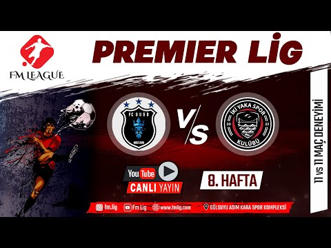 FM LEAGUE / PREMIER LİG / FC DUSO - İKİYAKA SK / 8 . HAFTA