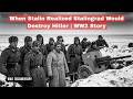 When Stalin Realized Stalingrad Would Destroy Hitler
