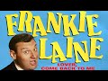Lover, Come Back To Me (FRANKIE LAINE) 恋人よ我に帰れ