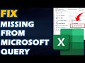 Solution "From Microsoft Query Option Missing" In Get Data From Other Sources In Excel in Windows