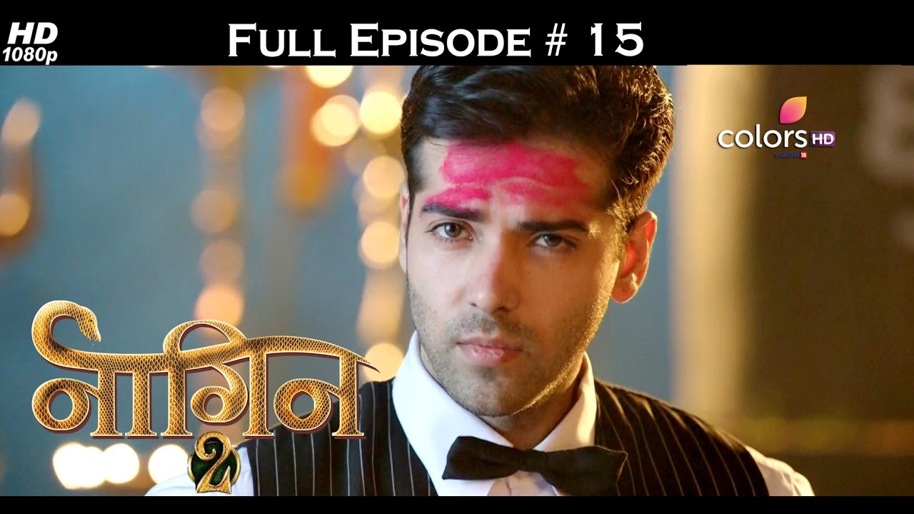 Naagin 2 - 26th November 2016 - नागिन 2 - Full Episode Naagin 2 - 26th November 2016 - नागिन 2 - Full Episode #1