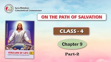 ON THE PATH OF SALVATION | CLASS 4 | CHAPTER 9 | PART 2 | Syro-Malabar