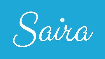 Learn how to Write the Name Saira Signature Style in Cursive Writing