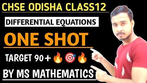 Differential Equations Class 12 CHSE Odisha | ONE SHOT | #chse #msmathematics