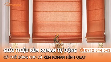 Giới Thiệu Rèm Cuốn Roman Tự Động | Rèm tự động Auto-Home