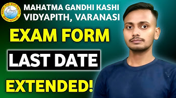 MGKVP UG & PG Odd Semesters Exam Form Date Extended! | UG 3rd, 5th Semester Exam Form Last Date 2025
