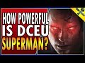 How Powerful is DCEU Superman