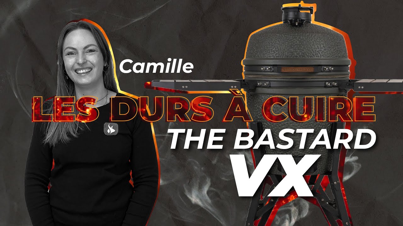 Le Barbecue Kamado VX The Bastard // Les Durs à Cuire 🔥