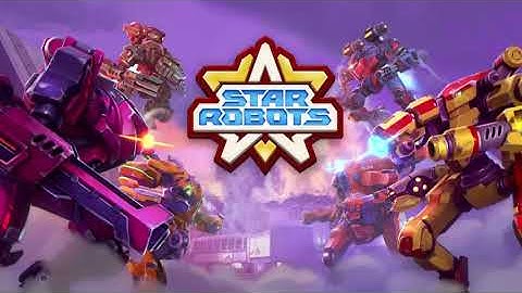 Star Robots — Gameplay Trailer🔥