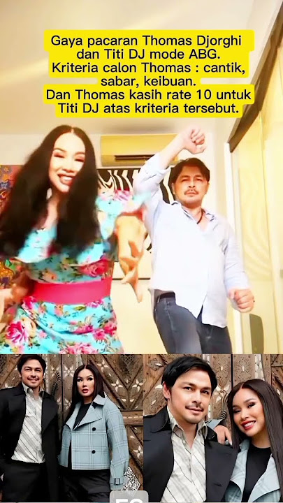 Titi DJ dan Thomas Dhjorgi pacaran gaya ABG #fypシ゚viral #fypage #kabarartis #titidj #thomas