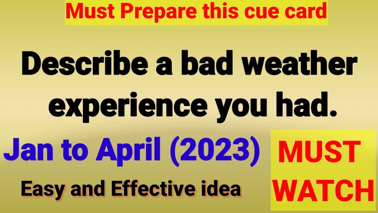 describe-a-bad-weather-experience-you-had-describe-a-bad-weather