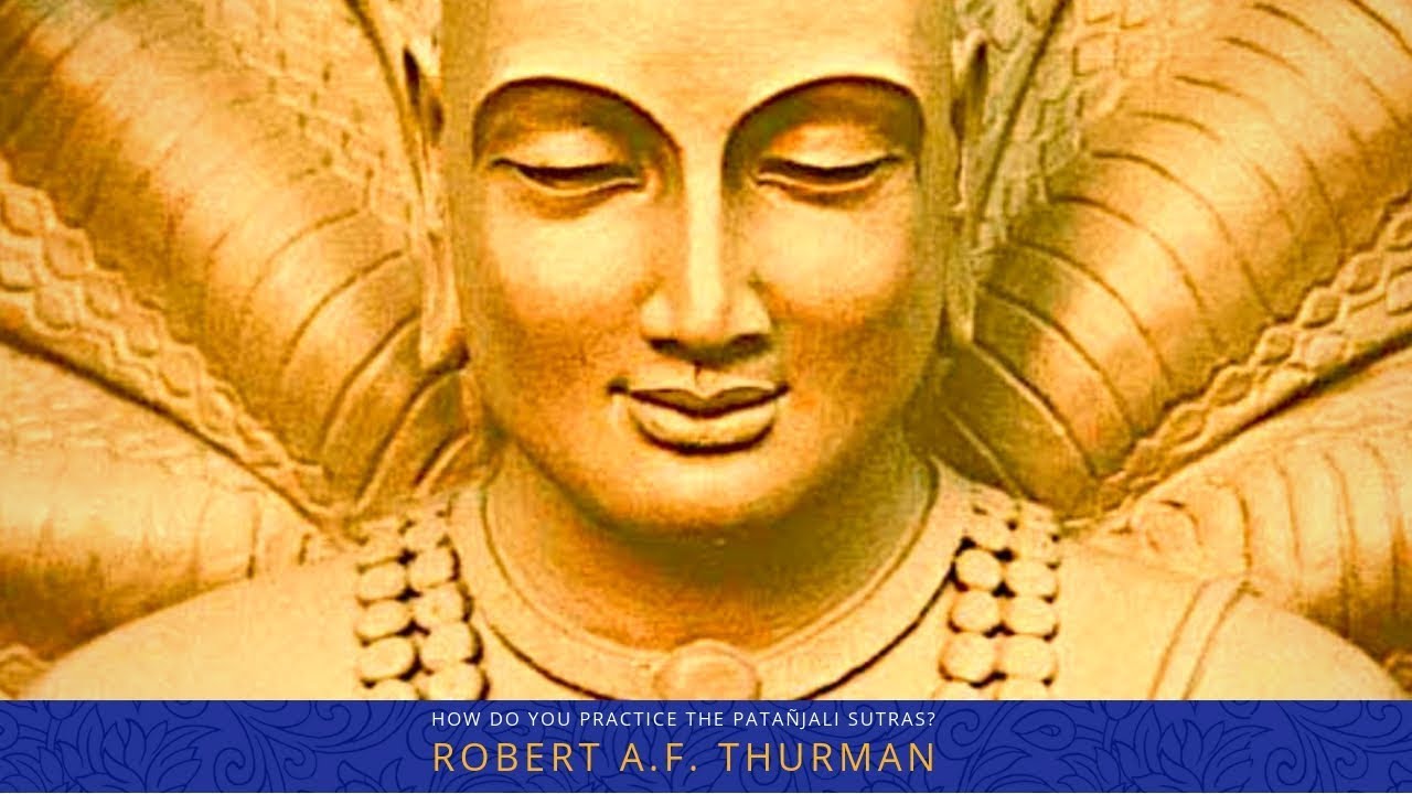 dalai lama age How do you Practice the Yoga Sutras of Patañjali? Richard Freeman & Robert Thurman : Yoga Explained
