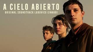 Ludovico Einaudi - Sed (from 'A Cielo Abierto' Soundtrack) [Official Audio]