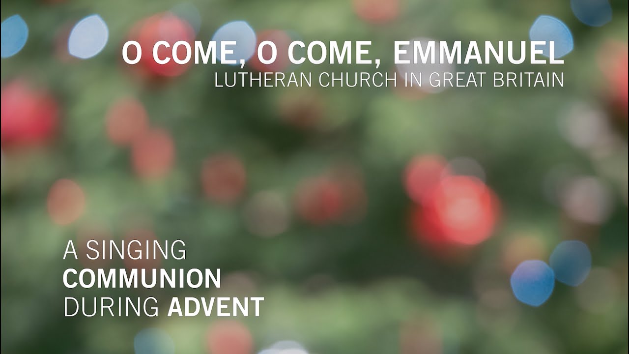 Lutherans in the UK are part of the LWF’s singing communion in Advent 2020