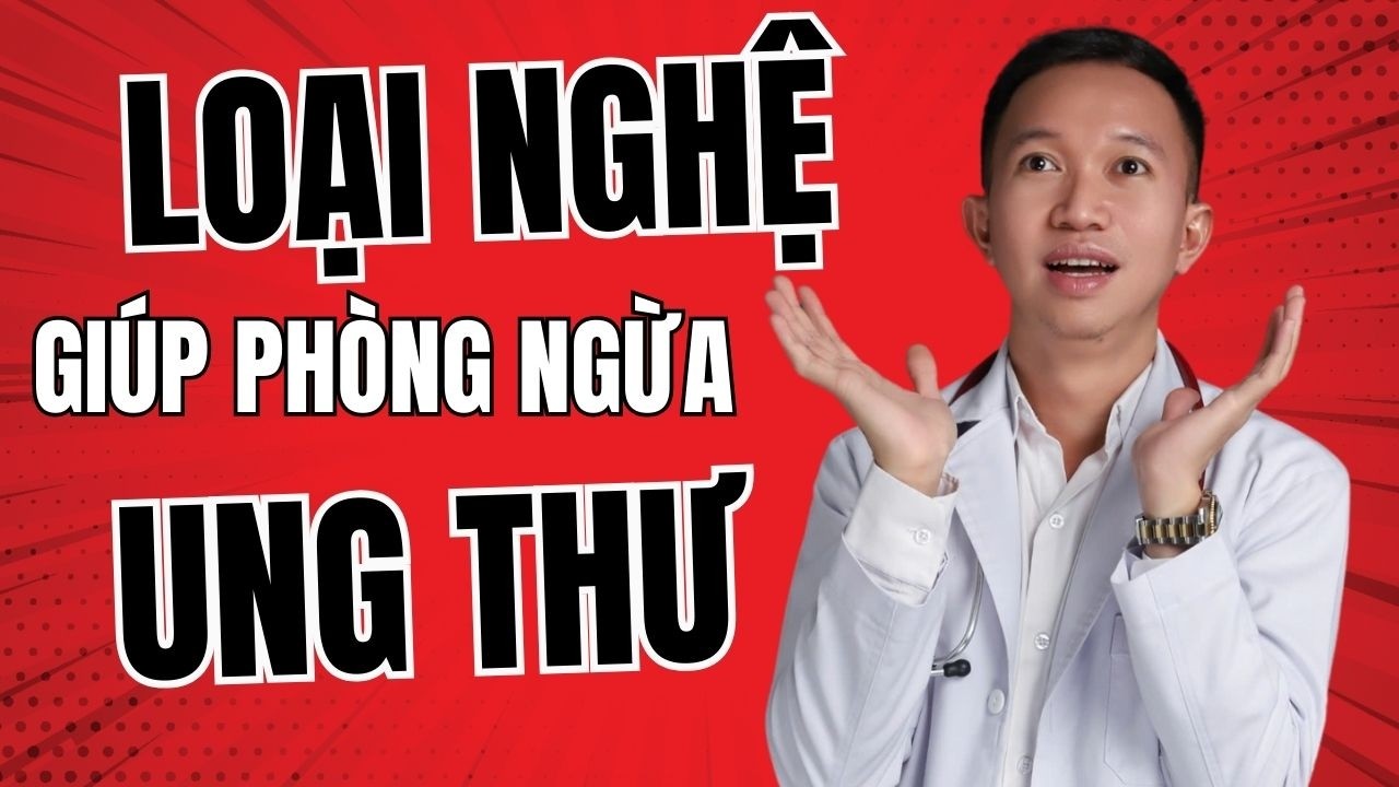 Loại nghệ này mới đáng quan tâm vì giúp phòng ngừa U.n.g T.h.ư| Dr Trần Nhựt Minh