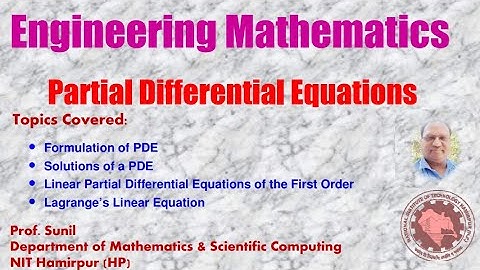 1. PDE - Partial Differential Equations | Formation, Solution, Lagrange