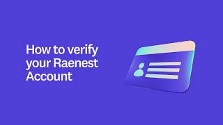 How to verify your Raenest account