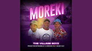 Moreki (feat. THE KEYBO, SirMonk & Buddy Kay)
