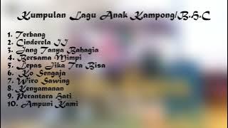 LAGU ANAK KAMPONG/BHC FULL ALBUM || LAGU TIMUR