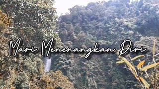 Curug Ciherang, Bogor || Mari Menenangkan Diri