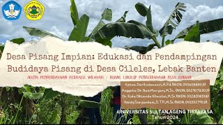 PENGABDIAN PEMBERDAYAAN DESA BINAAN DESA PISANG IMPIAN