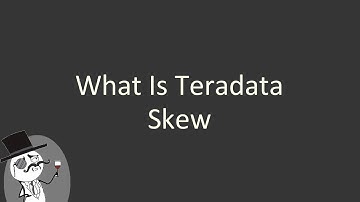 What is Teradata skew
