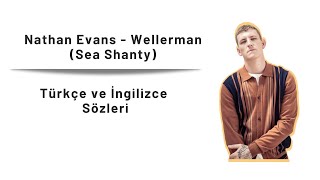 Nathan Evans - Wellerman (Sea Shanty) ∣ Türkçe ve İngilizce Sözleri - Lyrics - Türkçe Çeviri