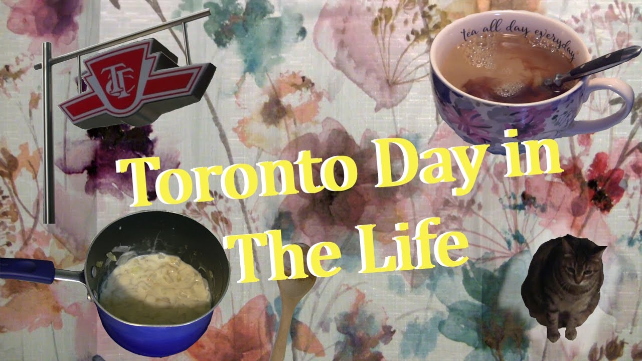 A Day in My Life as a Working Woman in Toronto