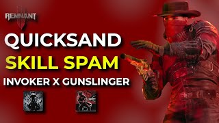 Remnant 2: This SKILL SPAM Build SLAPS! | Quickdraw & Sand Devil Spam Build | INVOKER X GUNSLINGER