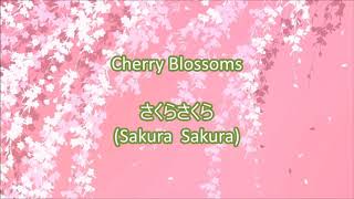 (Sakura) Japanese Folk Song With Lyrics